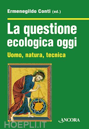 conti e.(curatore) - la questione ecologica oggi