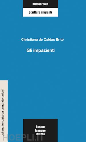 de caldas brito christiana - gli impazienti