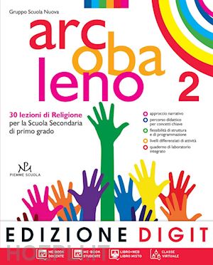 gruppo scuola nuova (curatore) - arcobaleno. quaderno di laboratorio. per la scuola media. con espansione online.