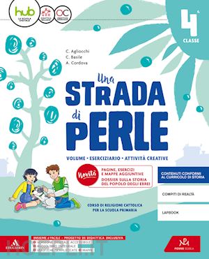 agliocchi carla; basile caterina; cordova angela - strada di perle. per la scuola elementare. con e-book. con espansione online (un