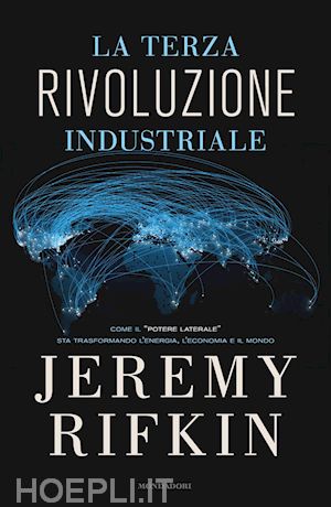rifkin jeremy - la terza rivoluzione industriale