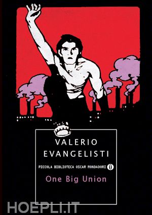 evangelisti valerio - one big union