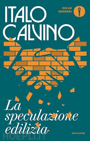 calvino italo - la speculazione edilizia