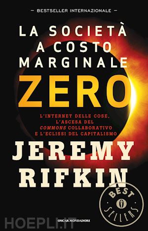 rifkin jeremy - la società a costo marginale zero