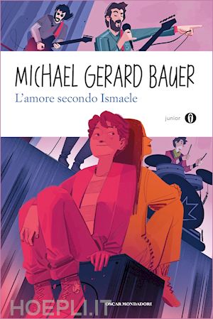 bauer michael gerard - l'amore secondo ismaele