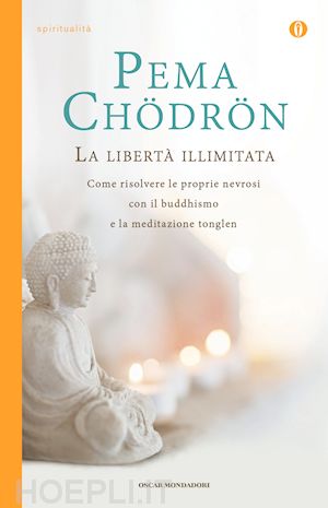 chodron pema - la libertà illimitata