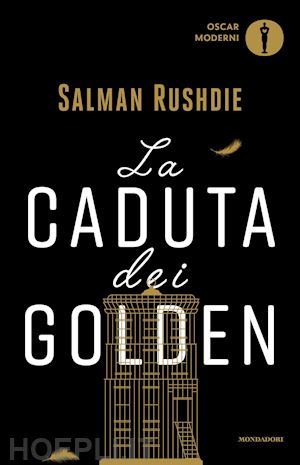 rushdie salman - la caduta dei golden