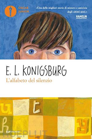 konigsburg e.l. - l'alfabeto del silenzio
