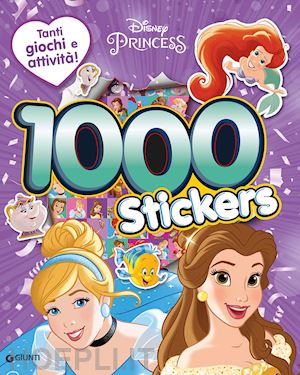 Principesse. 1000 Stickers. Con Adesivi - Aa.Vv.