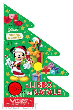 Immagini Natale Walt Disney.Il Libro Di Natale Suona E Canta Walt Disney Libro Walt Disney Company Italia 10 2018 Hoepli It