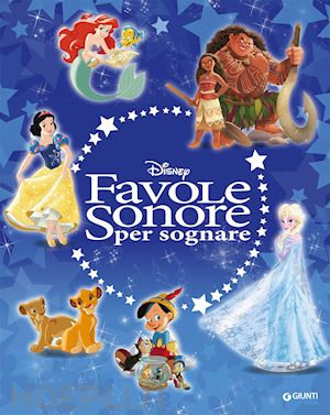 Favole Sonore Per Sognare. Fiabe Sonore. Con Dvd Audio - Walt Disney |  Libro Disney Libri 10/2018 