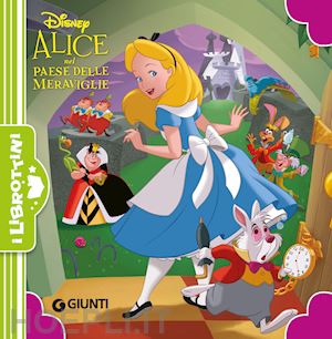 Alice Nel Paese Delle Meraviglie. Ediz. A Colori 