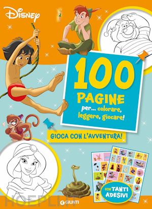 aa.vv. - 100 pagine per... colorare, leggere, giocare! gioca con l'avventura! sticker spe
