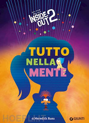 rusu meredith - tutto nella mente. inside out 2