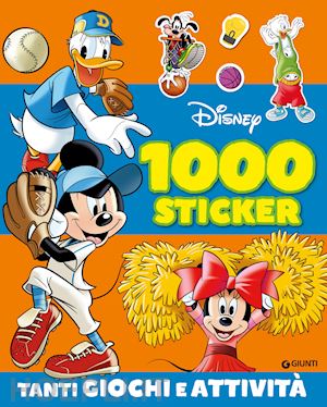 walt disney - mickey. 1000 sticker. tanti giochi e attivita'. ediz. a colori