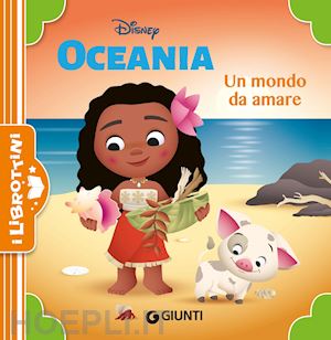 walt disney - un mondo da amare. oceania. ediz. a colori