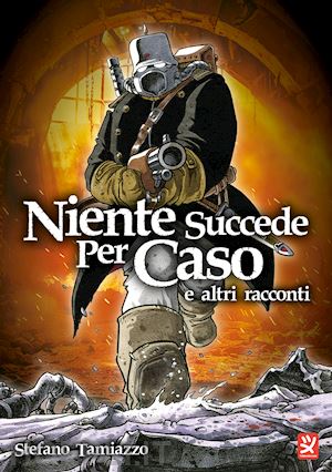 tamiazzo stefano - niente succede per caso