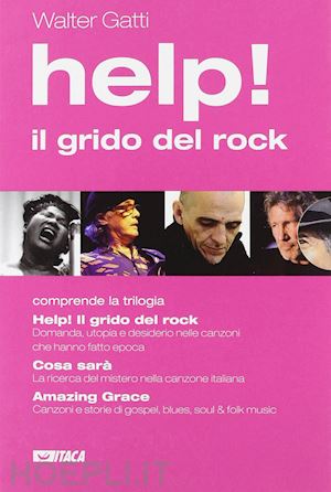 gatti walter - help! il grido del rock