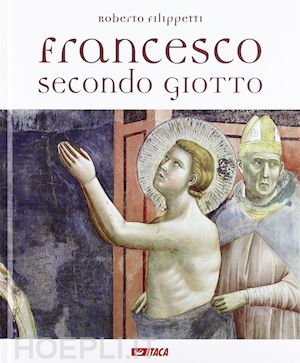 filippetti roberto - francesco secondo giotto