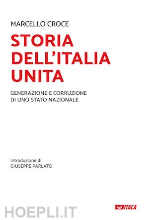 croce marcello - storia dell'italia unita