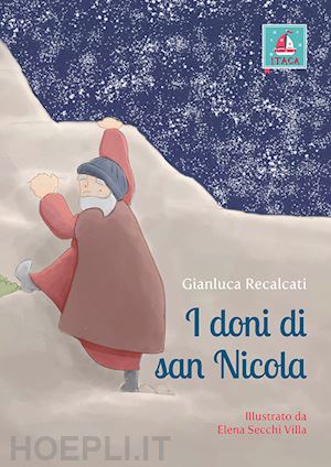 recalcati gianluca - i doni di san nicola. ediz. illustrata