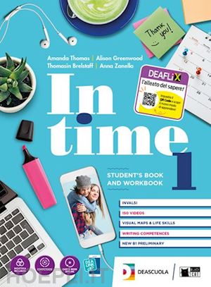 thomas amanda; o'dell felicity; brelstaff thomasin - in time. student's book-workbook. per le scuole superiori. con e-book. con espan