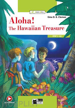 clemen gina d. b. - aloha! the hawaiian treasure - ga level a2