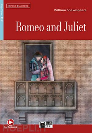 shakespeare william - romeo and juliet. level b1.2 - rs