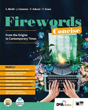 mochi stefano; galuzzi fausto; evans frances; cameron janet; tonus elena - firewords agile. per le scuole superiori. con e-book. con espansione online. vol