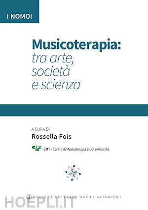 fois r.(curatore) - musicoterapia: tra arte società e scienza