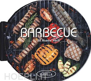 academia barilla (curatore) - barbecue