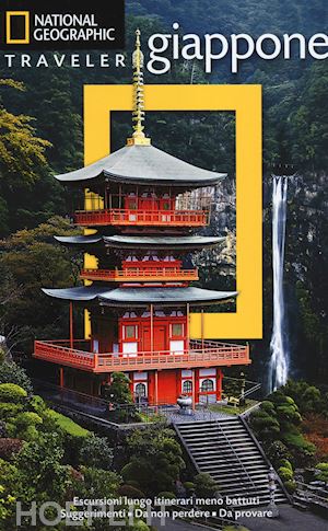 Giappone Guida National Geographic 2014 In Italiano - Bornoff Nicholas;  Lindelauf Perrin | Libro Istituto Geografico De Agostini 04/2014 