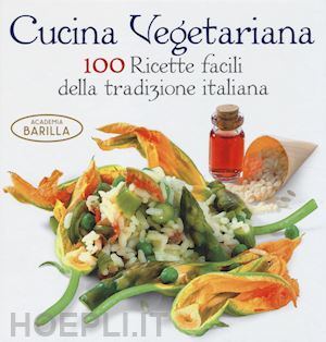 academia barilla (curatore) - cucina vegetariana