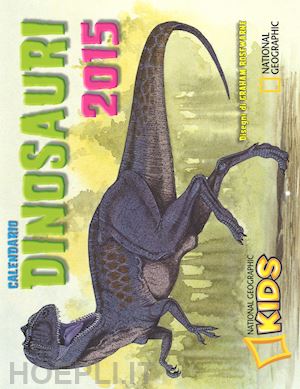 rosewarne graham - dinosauri. calendario