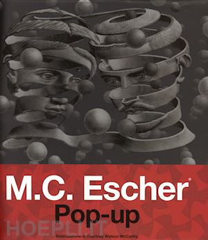 mccarthy courtney w. - m.c. escher. pop-up
