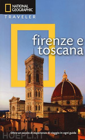 jepson tim; soriano tino - firenze e toscana guida national geographic in italiano 2015