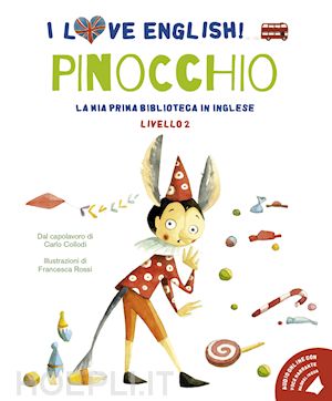 collodi carlo; rossi francesca (ill.) - pinocchio + audio online