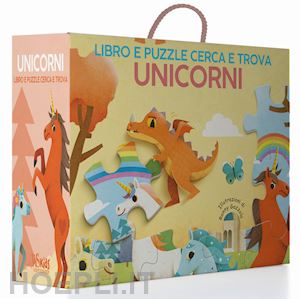 gazzola ronny - unicorni. libro e puzzle cerca e trova. ediz. a colori. con puzzle. con poster