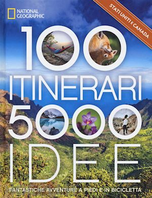 aa.vv. - stati uniti & canada - 100 itinerari 5000 idee