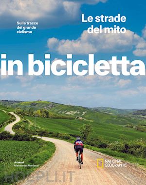 9788854051058 2023 - Greenway. Vie verdi sulle vecchie ferrovie. Italia in  bicicletta. National geographic 