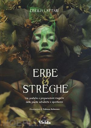 lattari cecilia - erbe e streghe