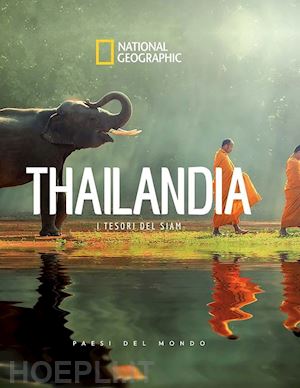  - thailandia. i tesori del siam. paesi del mondo