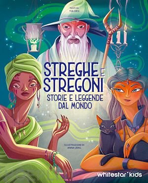 orsi tea - streghe & stregoni. storie e leggende dal mondo