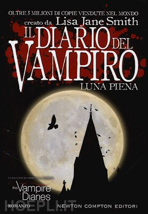 smith lisa j. - il diario del vampiro. la luna piena