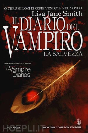 smith lisa j. - il diario del vampiro  - la salvezza