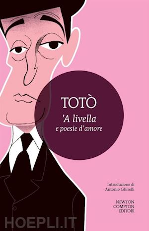 toto' - livella e poesie d'amore ('a)
