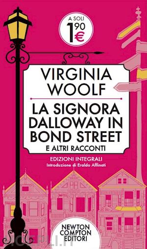 woolf virginia - la signora dalloway in bond street