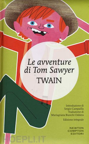 twain mark - le avventure di tom sawyer. ediz. integrale