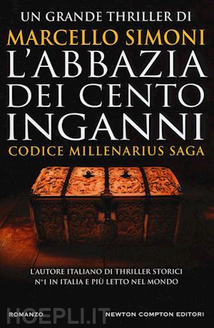 simoni marcello - l'abbazia dei cento inganni. codice millenarius saga