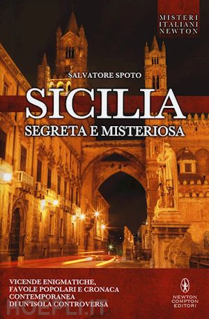 spoto s. - sicilia segreta e misteriosa